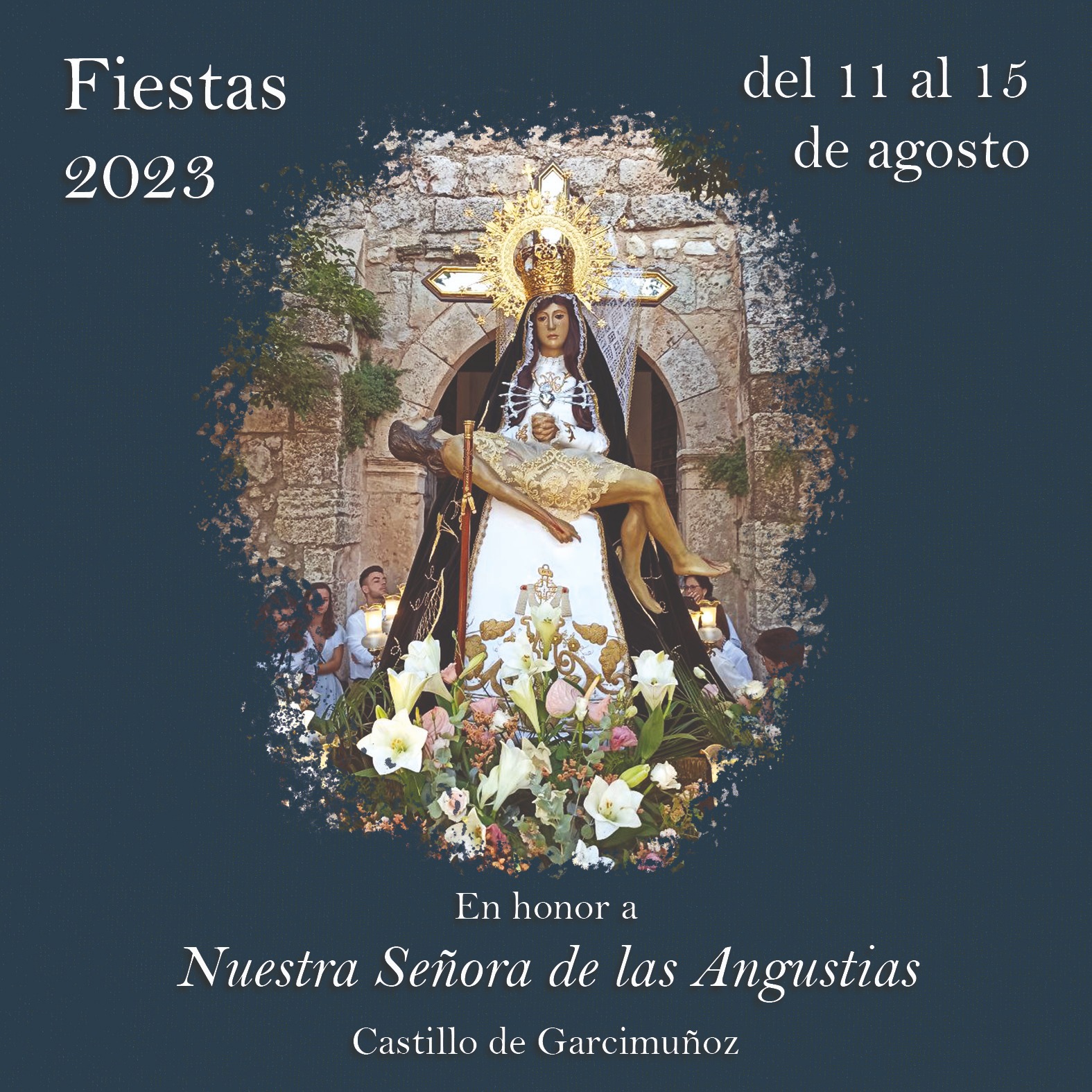 Fiestas patronales en honor a Nuestra Señora de las Angustias 2023 Castillo de Garcimuñoz